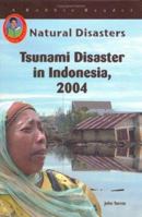 Tsunami Disaster in Indonesia, 2004 (Natural Disasters) 1584154152 Book Cover