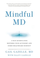 Mindful MD 0979817625 Book Cover