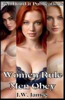 Women Rule. Men Obey B0DQWQZR3M Book Cover
