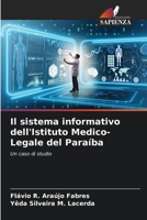 Il sistema informativo dell'Istituto Medico-Legale del Paraíba: Un caso di studio 6206319075 Book Cover