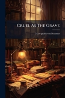 Cruel as the Grave, etc. 1241185220 Book Cover