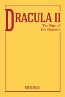 Dracula II. The Destiny of the Harkers B09CTX4VL1 Book Cover