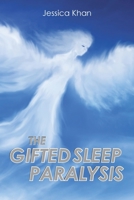 The Gifted Sleep Paralysis B0CFS94QZ2 Book Cover