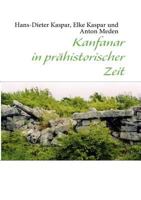 Kanfanar in prähistorischer Zeit 3839166896 Book Cover