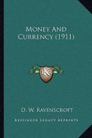 Money And Currency 1120007747 Book Cover