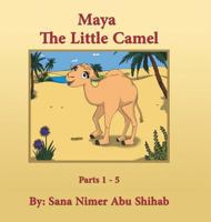 Maya: The Little Camel 1524616354 Book Cover