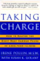 Taking Charge:: How to Master the Eight Most Common Fears of Long-term Illness 0812927001 Book Cover