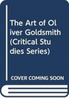 The Art of Oliver Goldsmith 0854780262 Book Cover