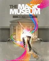 The Magic Museum (The Isaacson Series in Youth Literature) (Volume 1) 0984493840 Book Cover