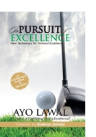 In Pursuit of Excellence: New technology for personal excellence 9789319045 Book Cover