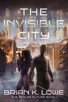 The Invisible City 1988863880 Book Cover