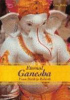 Eternal Ganesha 0865651698 Book Cover