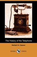 The History of the Telephone 1511576227 Book Cover
