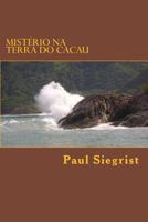 Mist�rio na Terra do Cacau 1499613431 Book Cover