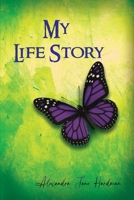 My Life Story 1835388221 Book Cover