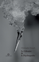 Le Libraire et le Psychopathe 2492895378 Book Cover