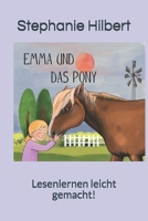 Emma und das Pony: Lesenlernen leicht gemacht! B08WP27DFN Book Cover