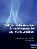 Quality of Life Measurement in Neurodegenerative and Related Conditions 0521829011 Book Cover