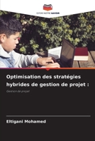 Optimisation des stratégies hybrides de gestion de projet (French Edition) 6209933955 Book Cover