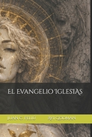 El Evangelio IglesIAs (Spanish Edition) B0H51Q7XNR Book Cover