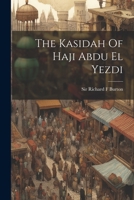 The Kasidah Of Haji Abdu El Yezdi 1021227072 Book Cover