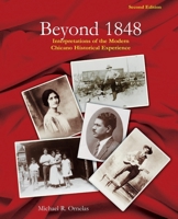 Beyond 1848: Interpretations of the Modern Chicano Historical Experience 0840388187 Book Cover