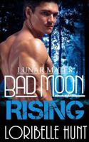 Bad Moon Rising 153964541X Book Cover