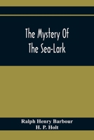 The Mystery of the Sea-Lark 9354366856 Book Cover