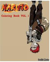 Naruto: Coloring Book (Vol.1): Cartoon, Coloring Book 1541230205 Book Cover