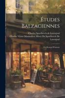 tudes Balzaciennes: Un Roman d'Amour 102248253X Book Cover