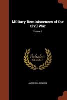 Military Reminiscences of the Civil War 1419134310 Book Cover