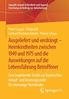 Heimkinder Zwischen 1949 Und 1975 Und Die Beratungs- Und Unterst�tzungsarbeit Der Bayerischen Anlaufstelle 3658314753 Book Cover