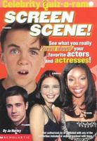 Celebrity Quiz-O-Rama: Screen Scene : Movie & TV Triva, Star Scrambles, and Other Games! (Celebrity Quiz-O-Rama, 3) 0439244102 Book Cover