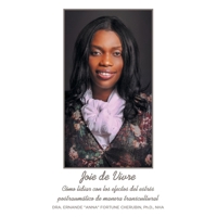 Joie de Vivre: Cómo lidiar con los efectos del estrés postraumático de manera transcultural (Spanish Edition) B0GP7L812G Book Cover