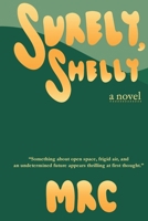 Surely, Shelly B0DQQ3MNTB Book Cover