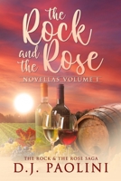 The Rock & the Rose: Novellas Volume 1 (The Rock & the Rose Saga) B0CJDFBX3Q Book Cover