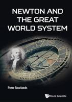 Newton and the Great World System 1786343738 Book Cover