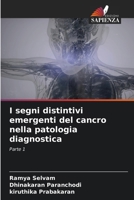 I segni distintivi emergenti del cancro nella patologia diagnostica (Italian Edition) 6630051742 Book Cover