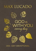 God Is With You Every Day: 365-Day Devotional 0718034635 Book Cover