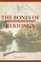 The Bones of Kekionga 0990786269 Book Cover