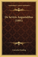 De Seviris Augustalibus (1891) 1160411638 Book Cover