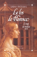 Le Lys De Florence: Roman 2253114634 Book Cover