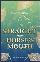 Madhu Vidya: Straight from horse's mouth B0CGCHZ7RW Book Cover