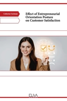 Effect of Entrepreneurial Orientation Posture on Customer Satisfaction 9994981501 Book Cover