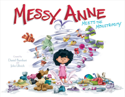 Messy Anne Meets the Monstrosity 1626203318 Book Cover