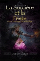 La Sorcière et la Peste: une Chronique de Neferthys (Les Chroniques de Neferthys) (French Edition) B0DWNC79VC Book Cover