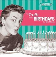 The Truth About Birthdays (Suburban Confessions) 1933112131 Book Cover