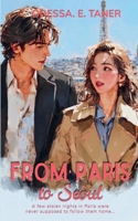 From Paris to Seoul (K-Drama Love Story) B0GXMTQRQ7 Book Cover