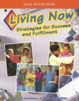 Living Now Scans Activity Book: Strategies for Success and Fulfillment 0314097945 Book Cover
