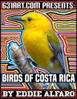 Birds of Costa Rica B08C9CPPVS Book Cover